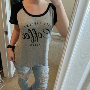 Life Happens Coffee Helps tee